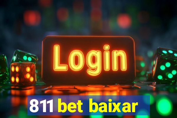 811 bet baixar